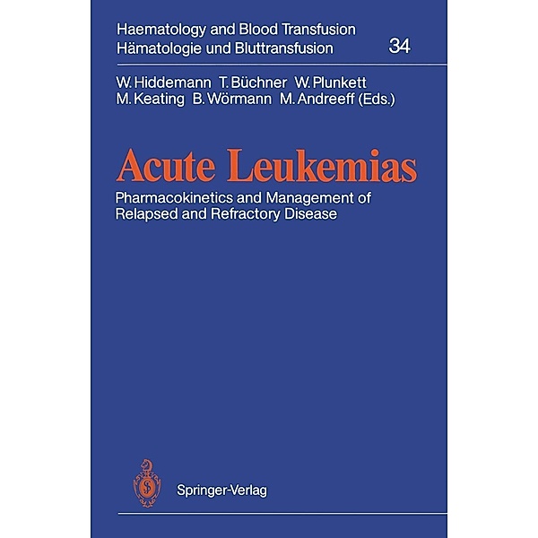 Acute Leukemias / Haematology and Blood Transfusion Hämatologie und Bluttransfusion Bd.34