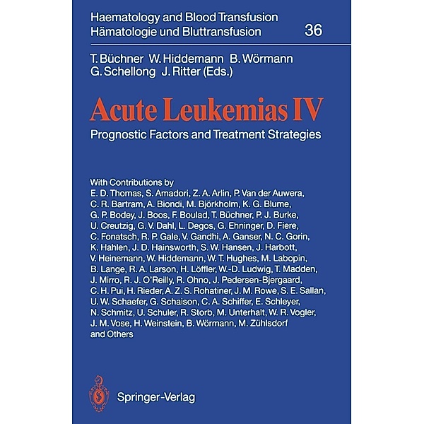 Acute Leukemias IV / Haematology and Blood Transfusion Hämatologie und Bluttransfusion Bd.36