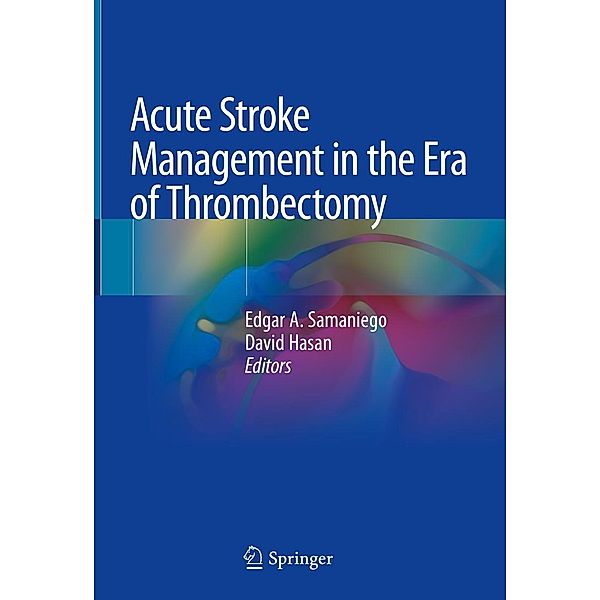 Acute Stroke Management in the Era of Thrombectomy