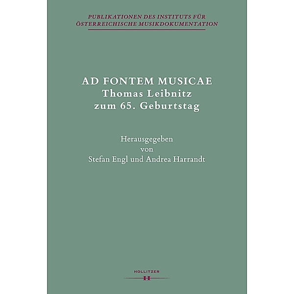AD FONTEM MUSICAE / Publikationen des Instituts für Österreichische Musikdokumentation Bd.42