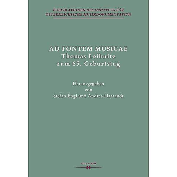 AD FONTEM MUSICAE / Publikationen des Instituts für Österreichische Musikdokumentation Bd.42