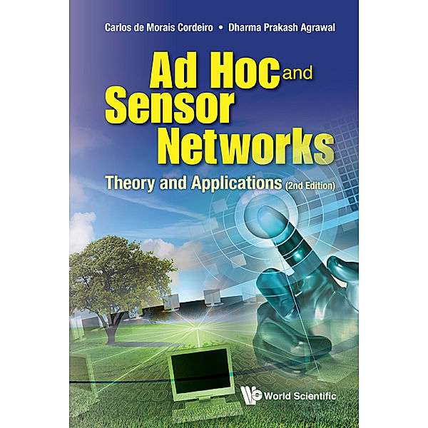 Ad Hoc and Sensor Networks, Carlos de Morais Cordeiro, Dharma Prakash Agrawal
