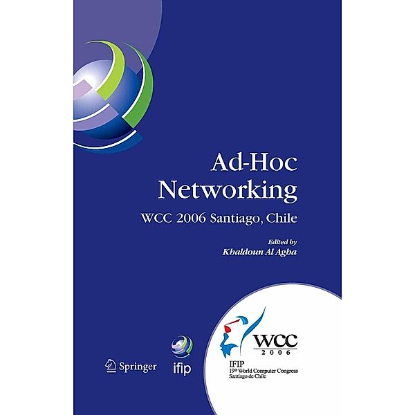 Ad-Hoc Networking / IFIP Advances in Information and Communication Technology Bd.212