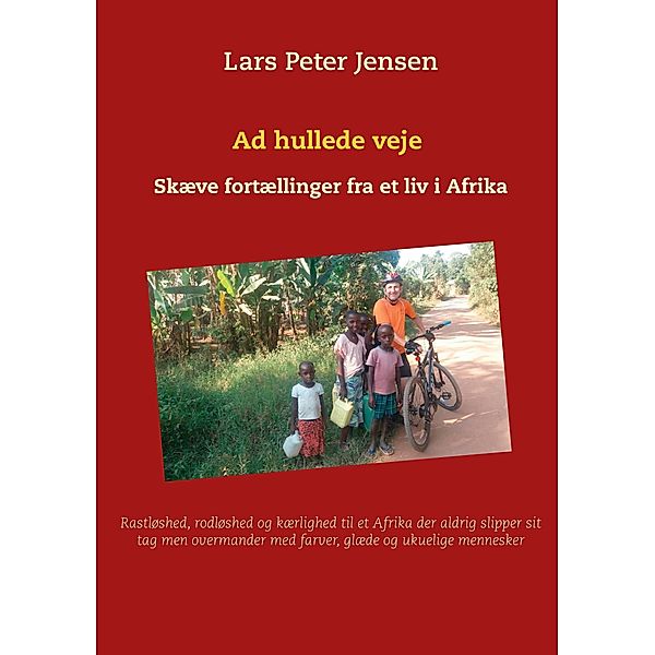 Ad hullede veje, Lars Peter Jensen