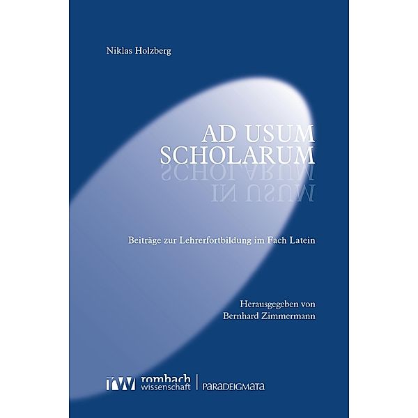 Ad usum scholarum / Paradeigmata Bd.66, Niklas Holzberg