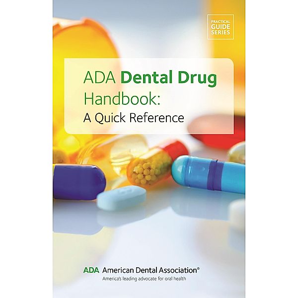 ADA Dental Drug Handbook / American Dental Association, American Dental Association