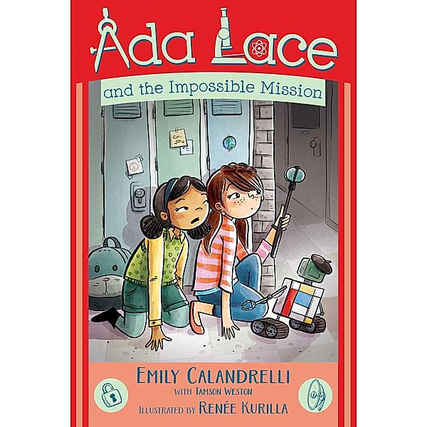 Ada Lace and the Impossible Mission, Emily Calandrelli