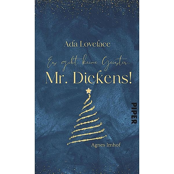 Ada Lovelace - Es gibt keine Geister, Mr Dickens!, Agnes Imhof
