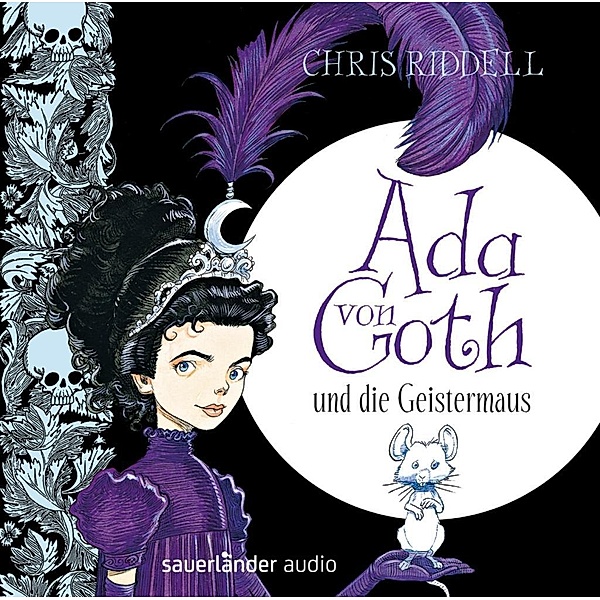 Ada von Goth und die Geistermaus, 2 Audio-CD, Chris Riddell