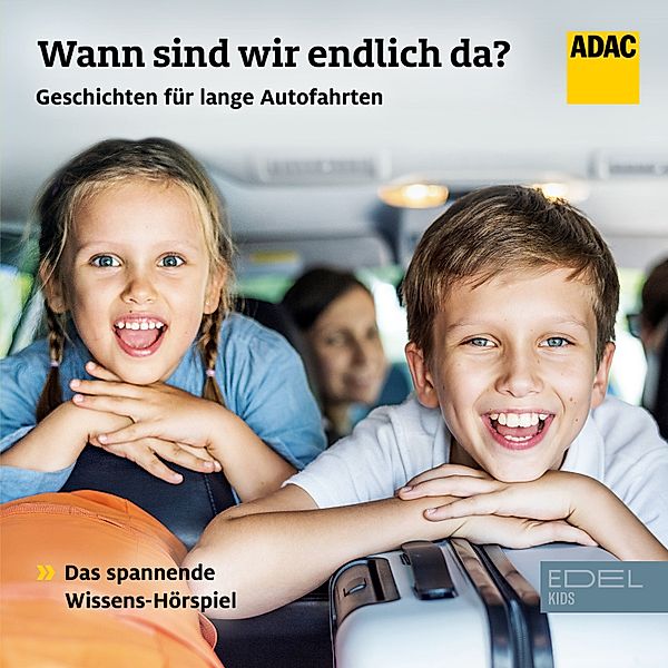 ADAC - 3 - Folge 3: Wann sind wir endlich da? (Das spannende Wissens-Hörspiel), Gordon N. Domnick, Hannes Eils