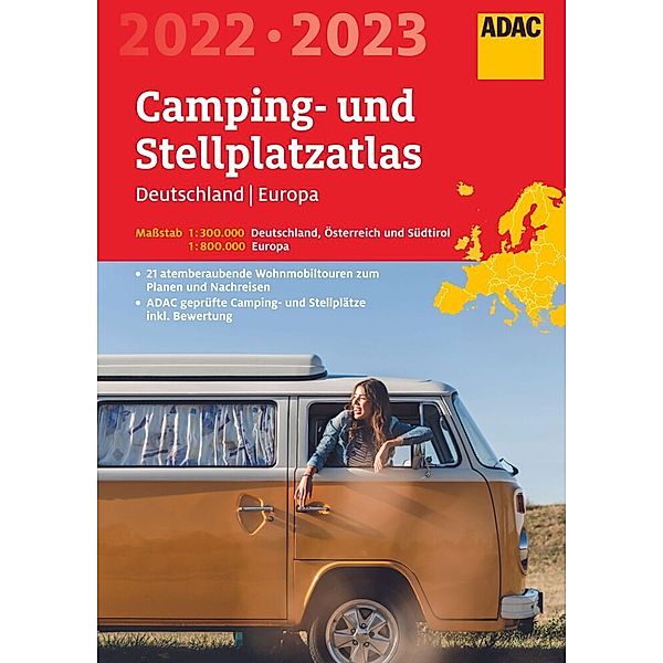 ADAC Atlanten / ADAC Camping- und Stellplatzatlas 2022/2023 Deutschland 1:300 000, Europa 1:800 000