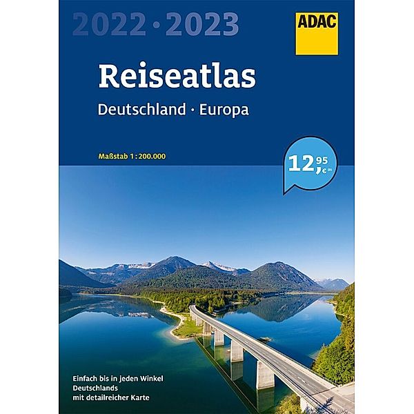 ADAC Atlanten / ADAC ReiseAtlas 2022/2023 Deutschland 1:200 000, Europa 1:4 500 000