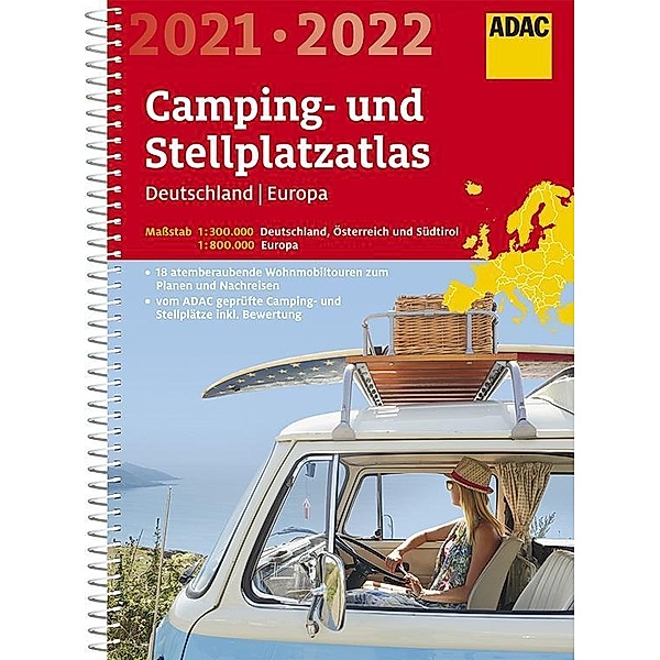 ADAC Camping- und Stellplatzatlas Deutschland/Europa 2021/2022