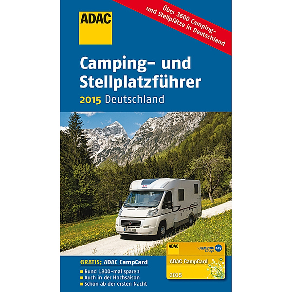 ADAC Camping- und Stellplatzführer Deutschland 2015