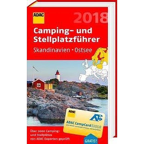ADAC Camping- und Stellplatzführer Skandinavien, Ostsee 2018