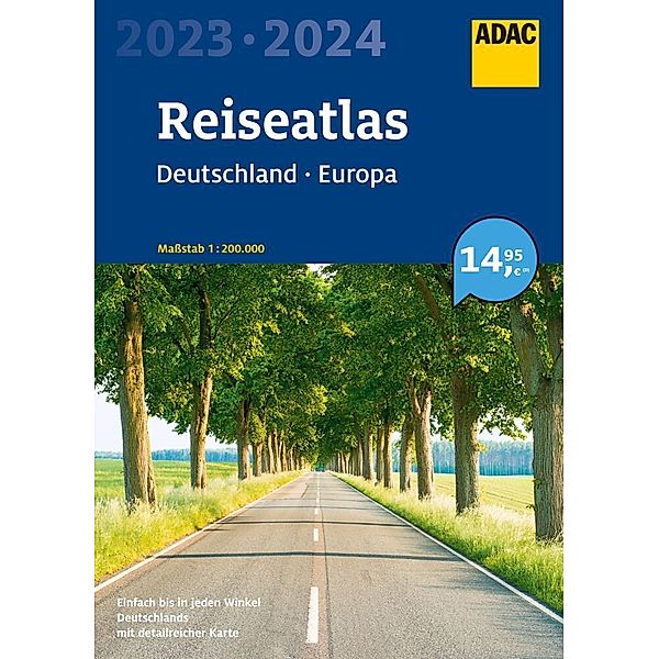 ADAC Reiseatlas 2023/2024 Deutschland 1:200.000, Europa 1:4,5 Mio.