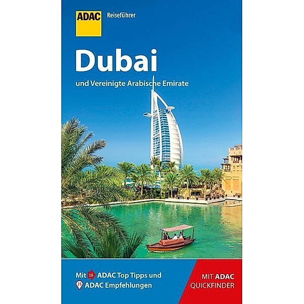 ADAC Reiseführer Dubai und Vereinigte Arabische Emirate, Henning Neuschäffer, Elisabeth Schnurrer
