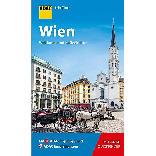 ADAC Reiseführer, ein Imprint von GRÄFE UND UNZER Verlag: ADAC Reiseführer Wien, Daniel Berger