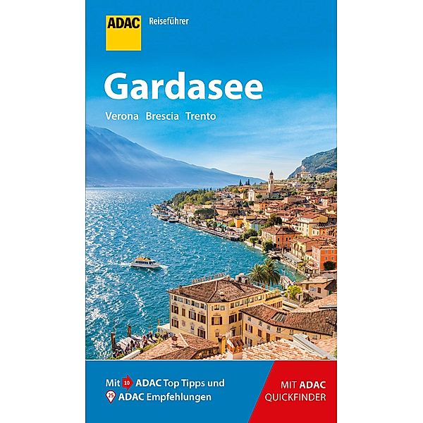 ADAC Reiseführer, ein Imprint von GRÄFE UND UNZER Verlag: ADAC Reiseführer Gardasee, Max Fleschhut, Gottfried Aigner