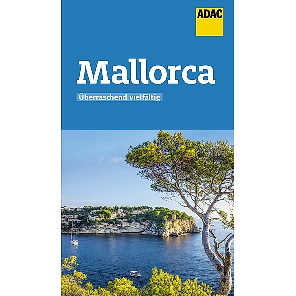 ADAC Reiseführer Mallorca / ADAC Reiseführer, ein Imprint von GRÄFE UND UNZER Verlag, Jens van Rooij