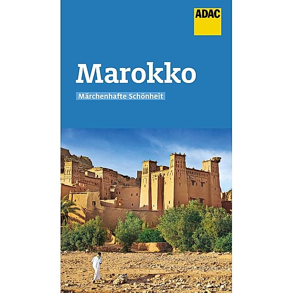 ADAC Reiseführer Marokko / ADAC Reiseführer, ein Imprint von GRÄFE UND UNZER Verlag, Jan Marot