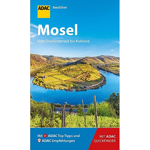 ADAC Reiseführer Mosel / ADAC Reiseführer, ein Imprint von GRÄFE UND UNZER Verlag, Cornelia Lohs