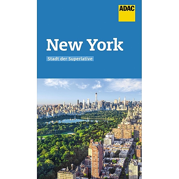 ADAC Reiseführer New York / ADAC Reiseführer, ein Imprint von GRÄFE UND UNZER Verlag, Hannah Glaser