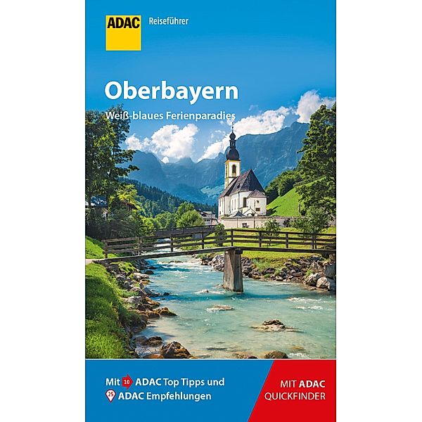 ADAC Reiseführer Oberbayern / ADAC Reiseführer, ein Imprint von GRÄFE UND UNZER Verlag, Martin Fraas