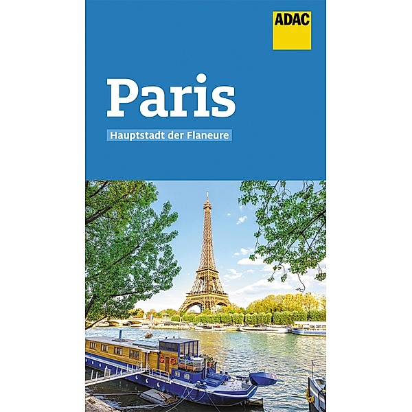 ADAC Reiseführer Paris / ADAC Reiseführer, ein Imprint von GRÄFE UND UNZER Verlag, Jonas Fieder