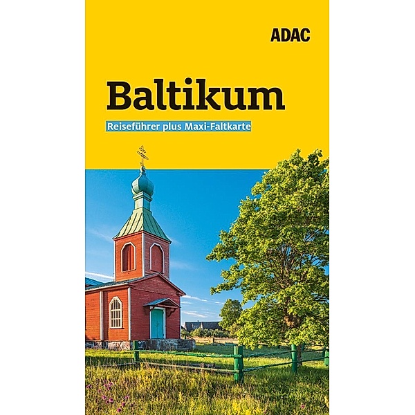 ADAC Reiseführer plus Baltikum, Robert Kalimullin, Christine Hamel