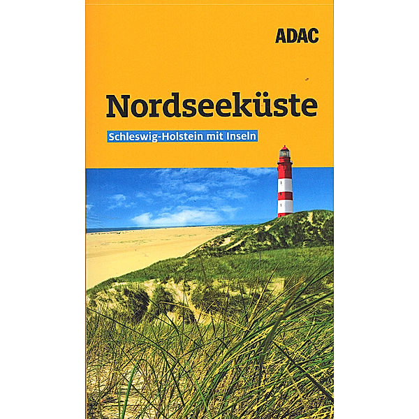 ADAC Reiseführer plus Nordseeküste Schleswig-Holstein mit Inseln, Andrea Lammert, Randolf Leyk