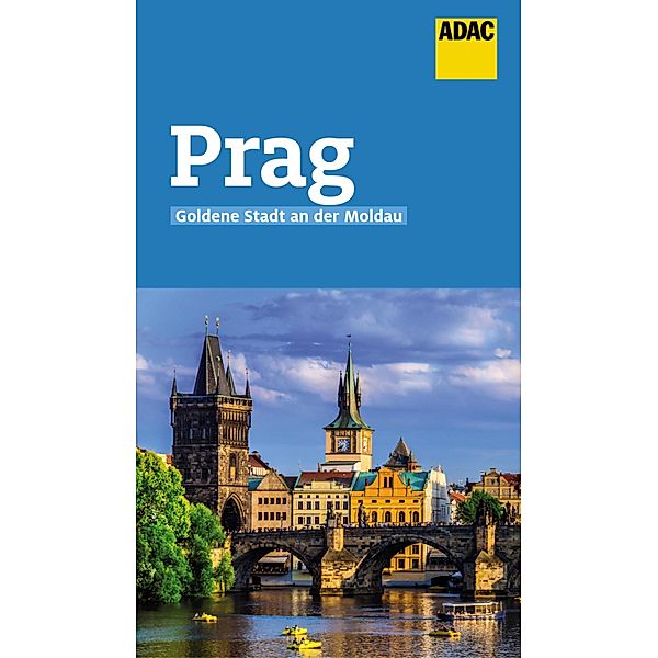 ADAC Reiseführer Prag / ADAC Reiseführer, ein Imprint von GRÄFE UND UNZER Verlag, Franziska Neudert, Stefan Welzel