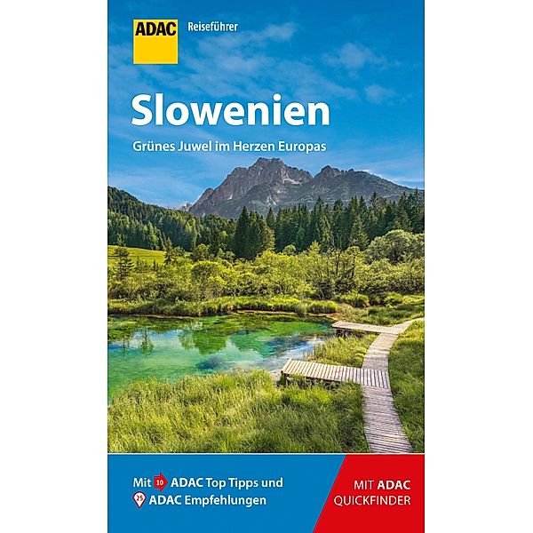 ADAC Reiseführer Slowenien / ADAC Reiseführer, ein Imprint von GRÄFE UND UNZER Verlag, Veronika Wengert