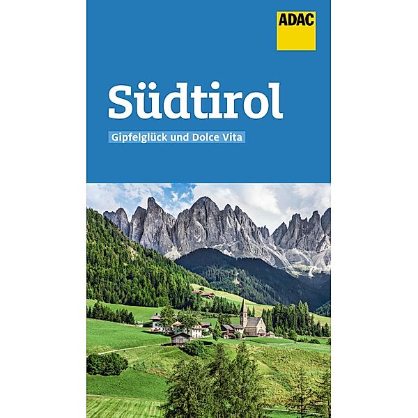 ADAC Reiseführer Südtirol / ADAC Reiseführer, ein Imprint von GRÄFE UND UNZER Verlag, Elisabeth Schnurrer