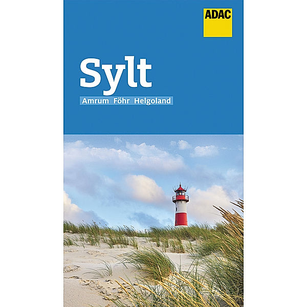 ADAC Reiseführer Sylt mit Amrum, Föhr, Helgoland, Knut Diers