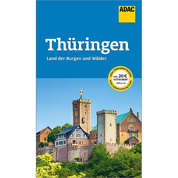 ADAC Reiseführer Thüringen / ADAC Reiseführer, ein Imprint von GRÄFE UND UNZER Verlag, Bärbel Rechenbach