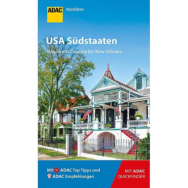 ADAC Reiseführer USA Südstaaten / ADAC Reiseführer, ein Imprint von GRÄFE UND UNZER Verlag, Ralf Johnen