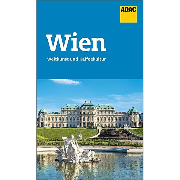 ADAC Reiseführer Wien / ADAC Reiseführer, ein Imprint von GRÄFE UND UNZER Verlag, Daniel Berger, Anita Arneitz