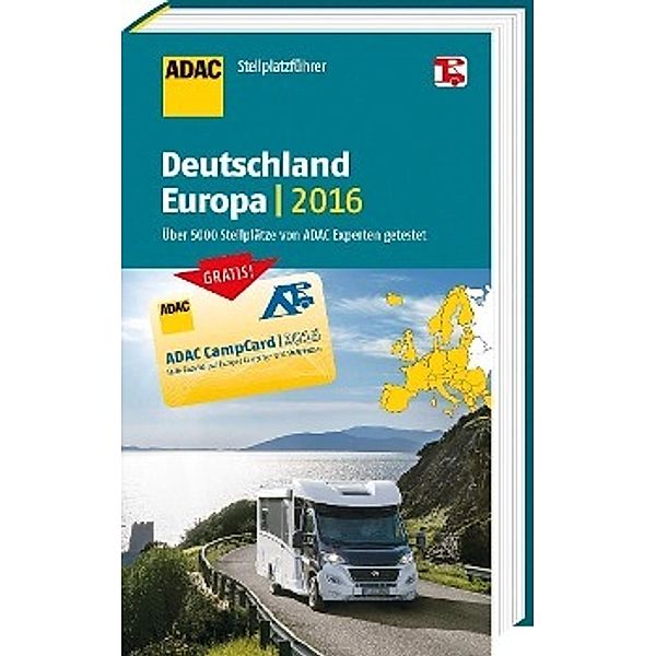 ADAC Stellplatzführer Deutschland, Europa 2016