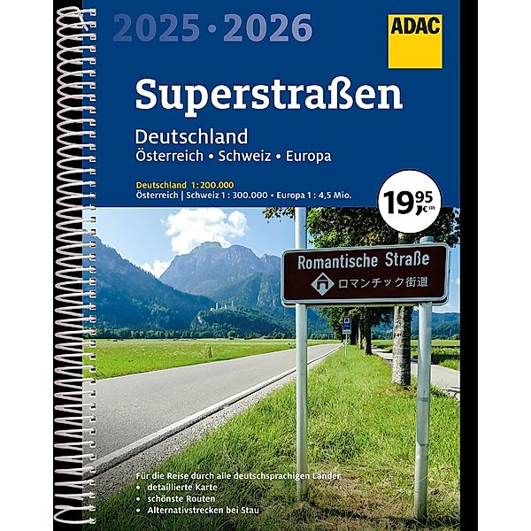 ADAC Superstrassen Autoatlas 2025/2026 Deutschland 1:200.000, Österreich, Schweiz 1:300.000 mit Europa 1:4,5 Mio.