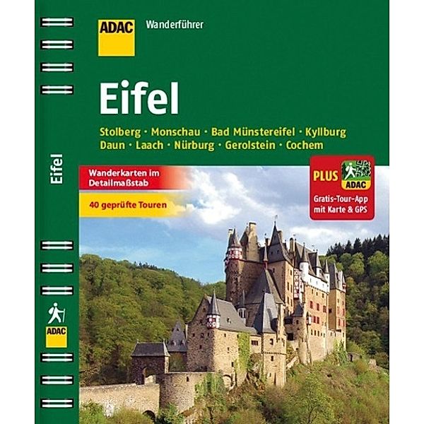 ADAC Wanderführer Eifel inklusive Gratis Tour App mit Karte & GPS