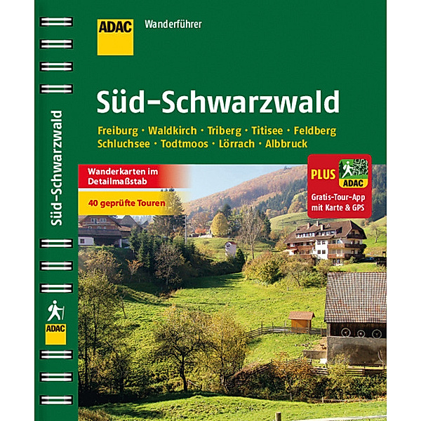 ADAC Wanderführer Süd-Schwarzwald plus Gratis-Tour-App