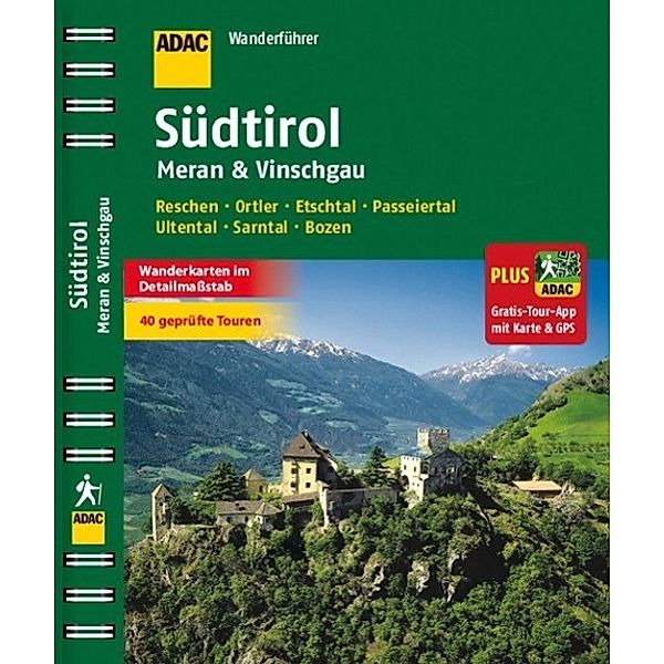 ADAC Wanderführer Südtirol, Meran & Vinschgau plus Gratis-Tour- App