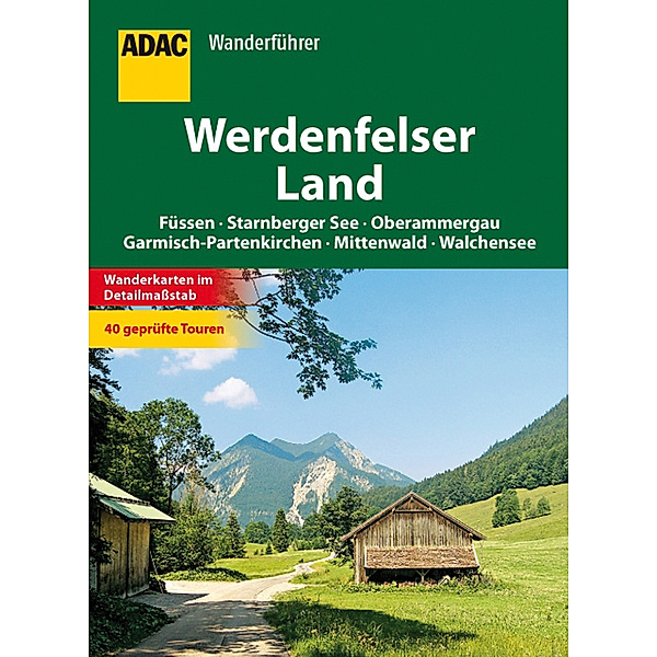 ADAC Wanderführer Werdenfelser Land