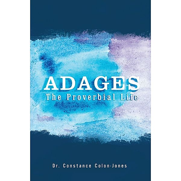 Adages, Constance Colon-Jones