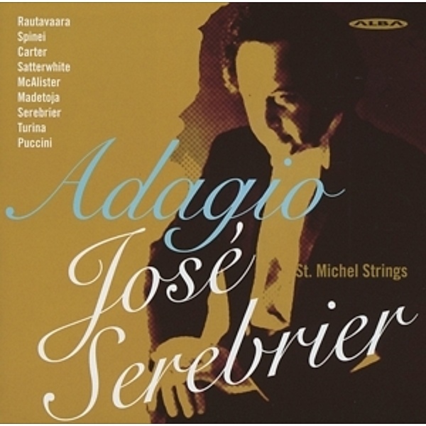 Adagio, Jose Serebrier, St.Michel Strings