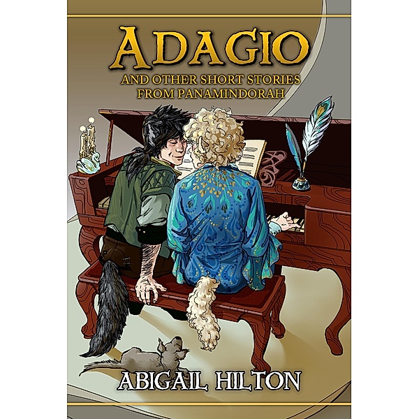 Adagio and Other Short Stories from Panamindorah (The Prophet of Panamindorah) / The Prophet of Panamindorah, Abigail Hilton