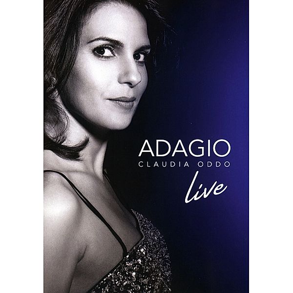 Adagio Claudia Oddo Live, Claudia Oddo