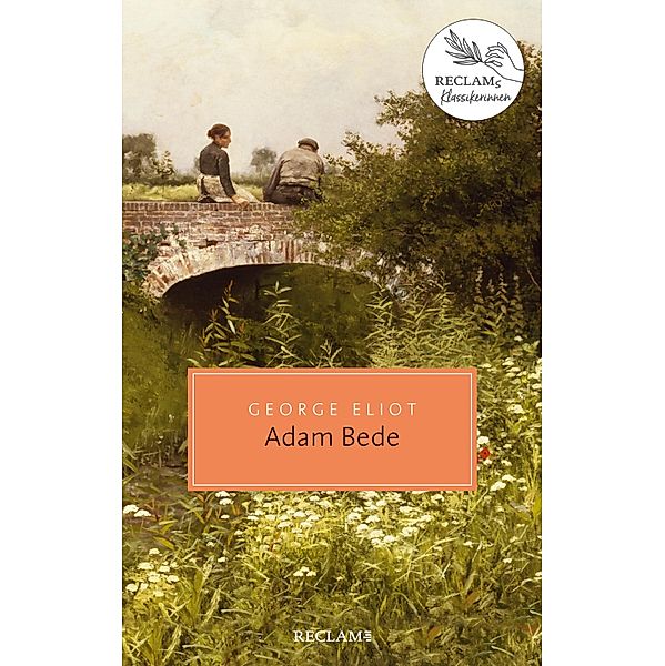 Adam Bede / Reclam Taschenbuch, George Eliot