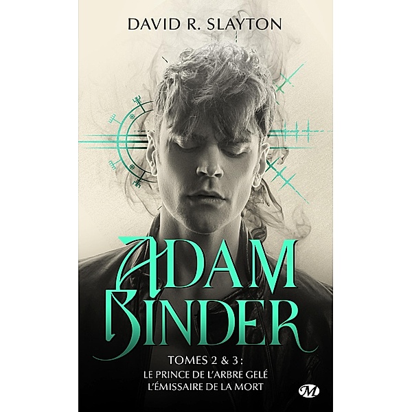 Adam Binder, T2 : Adam Binder Tomes 2 & 3 Le Prince de l'arbre gelé - L'Émissaire de la mort / Adam Binder Bd.2, David R. Slayton